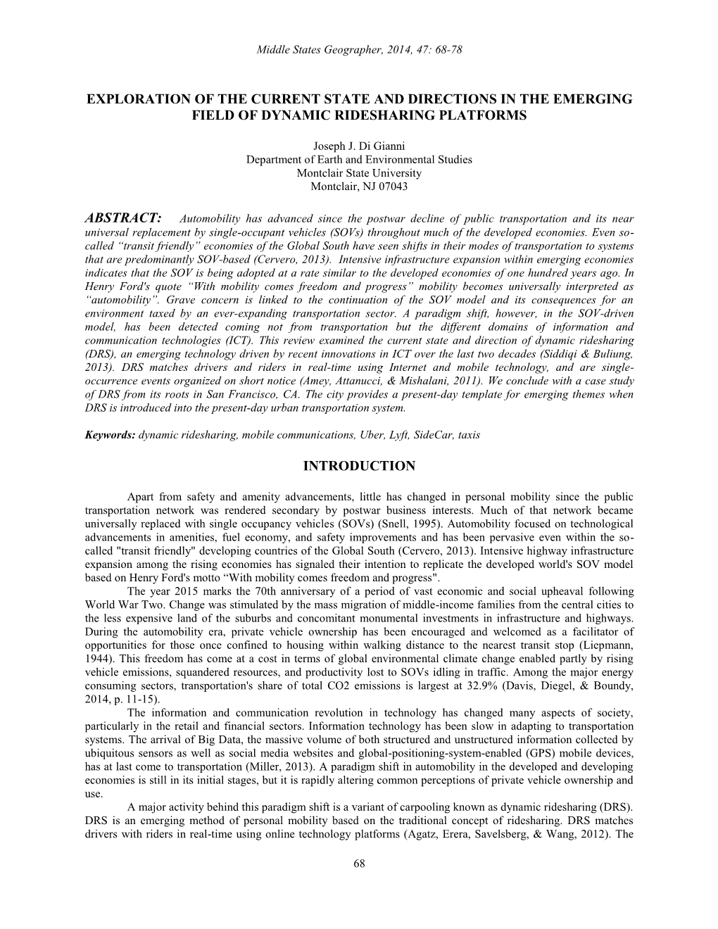 Exploration of the Current State and Directions in the Emerging Field of Dynamic Ridesharing Platforms