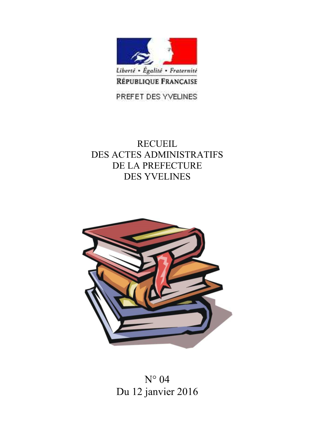 N° 04 Du 12 Janvier 2016 Sommaire RAA N° 4 Du 12 Janvier 2016