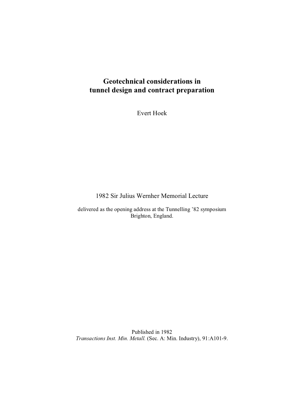 Geotechnical Considerations in Tunnel Design and Contract Preparation