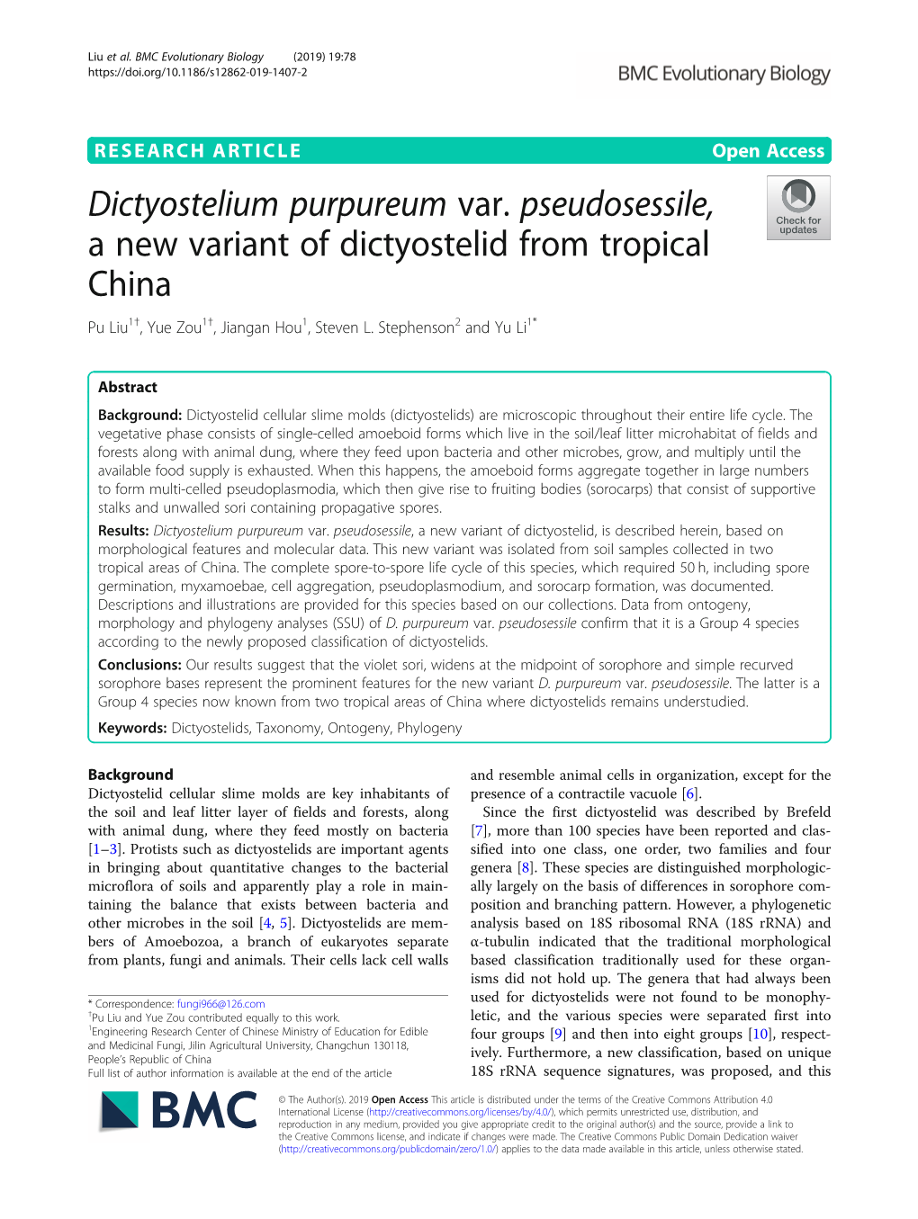 Dictyostelium Purpureum Var. Pseudosessile, a New Variant of Dictyostelid from Tropical China Pu Liu1†, Yue Zou1†, Jiangan Hou1, Steven L