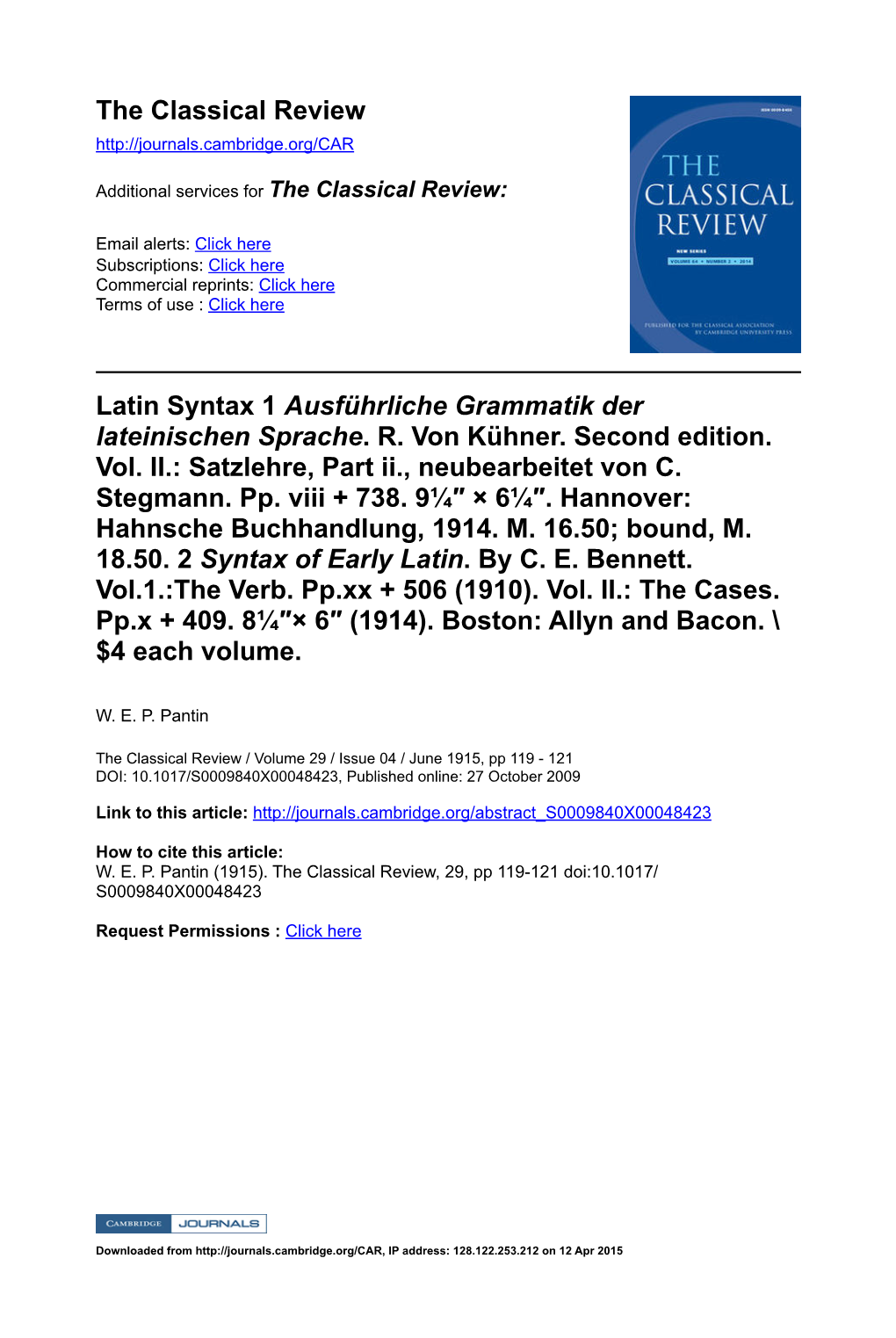 Latin Syntax 1 Ausführliche Grammatik Der Lateinischen Sprache. R. Von Kühner. Second Edition. Vol. II.: Satzlehre, Part Ii., Neubearbeitet Von C