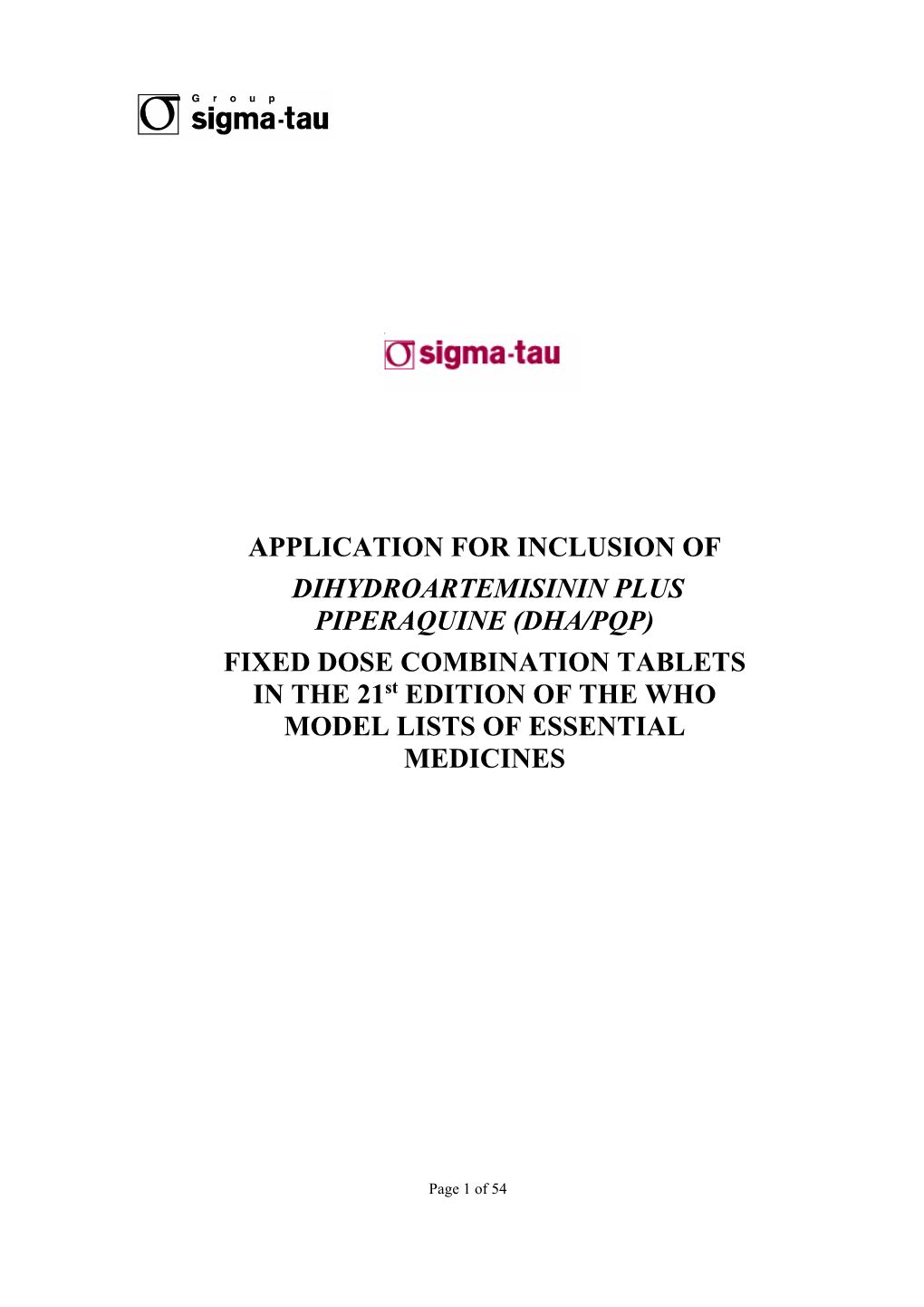 (DHA/PQP) FIXED DOSE COMBINATION TABLETS in the 21St EDITION of the WHO MODEL LISTS of ESSENTIAL MEDICINES