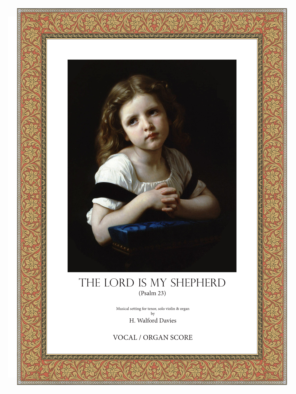 The Lord Is My Shepherd (Psalm 23)