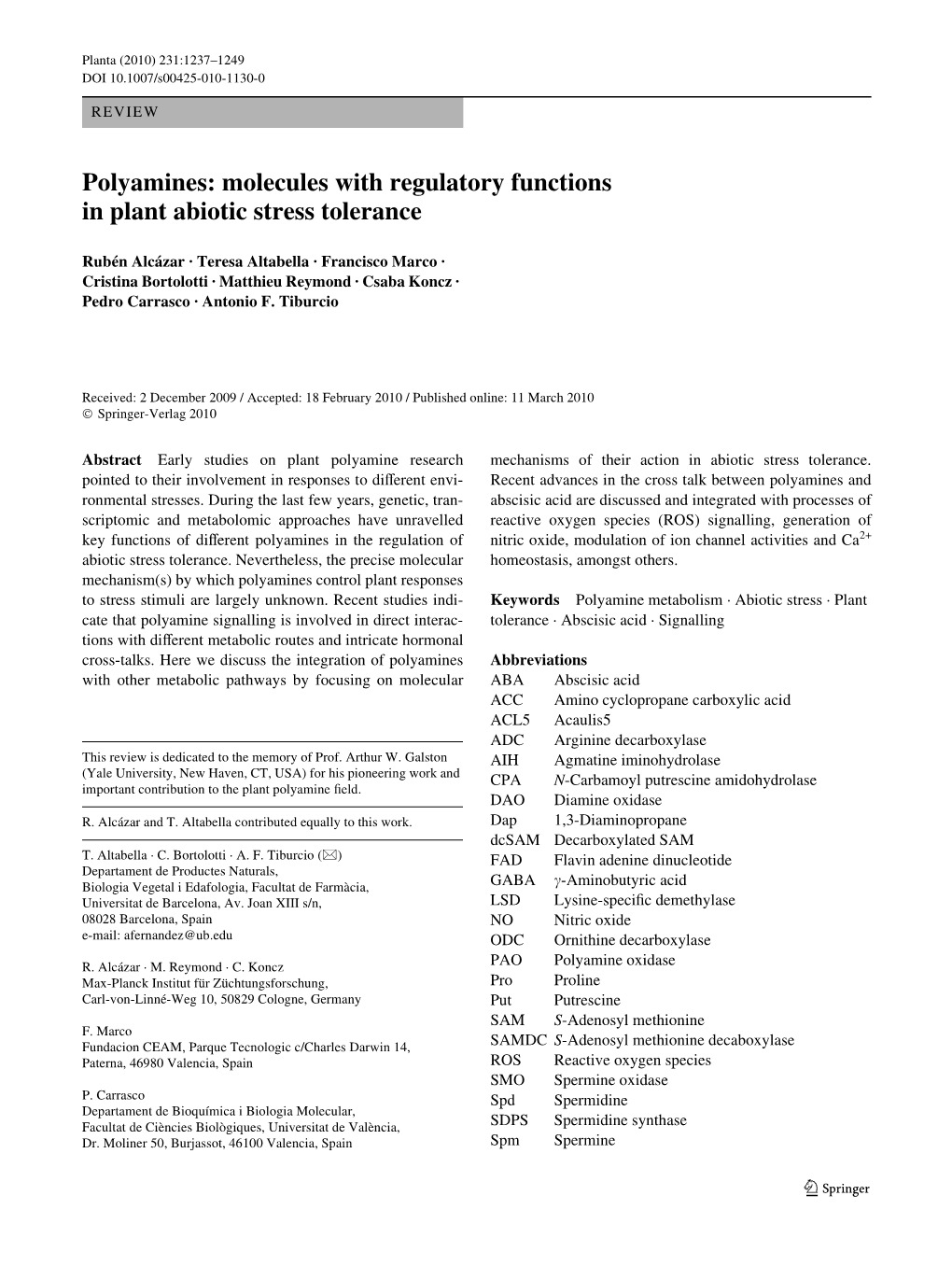 Polyamines: Molecules with Regulatory Functions in Plant Abiotic Stress Tolerance