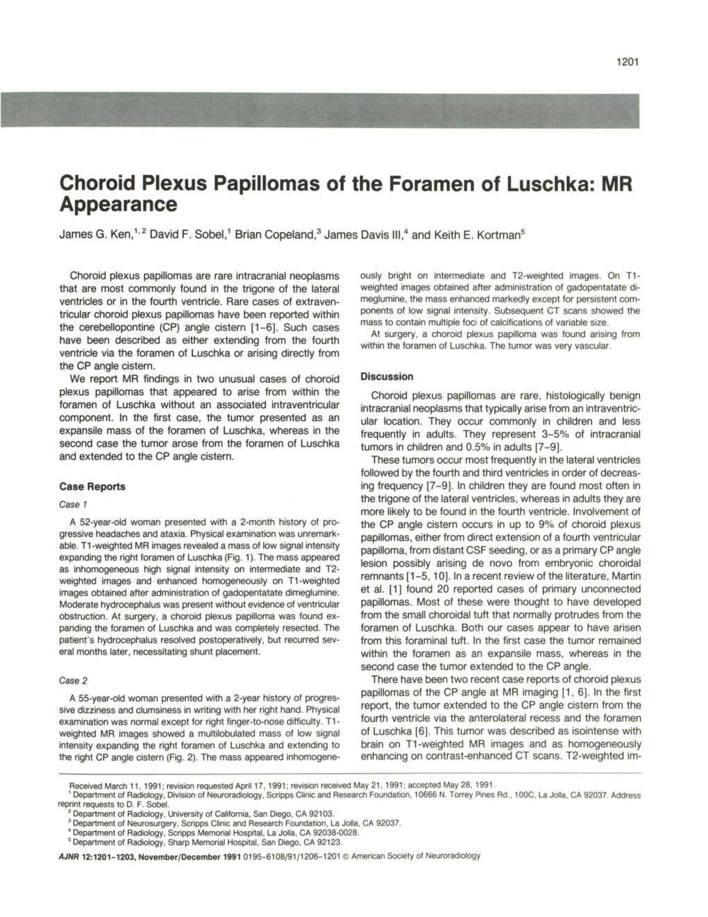 Choroid Plexus Papillomas of the Foramen of Luschka: MR Appearance