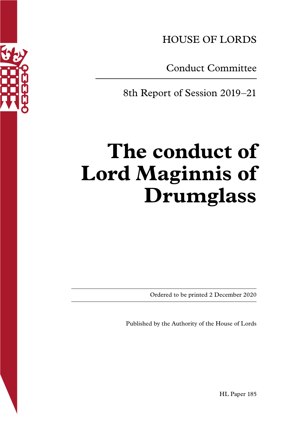 The Conduct of Lord Maginnis of Drumglass