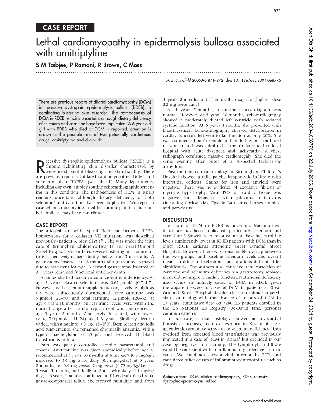 Lethal Cardiomyopathy in Epidermolysis Bullosa Associated with Amitriptyline S M Taibjee, P Ramani, R Brown, C Moss