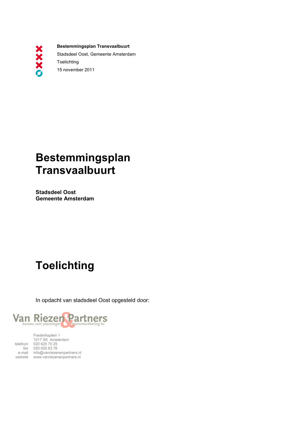 Bestemmingsplan Transvaalbuurt Toelichting