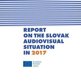 Report on the Slovak Audiovisual Situation in 2017