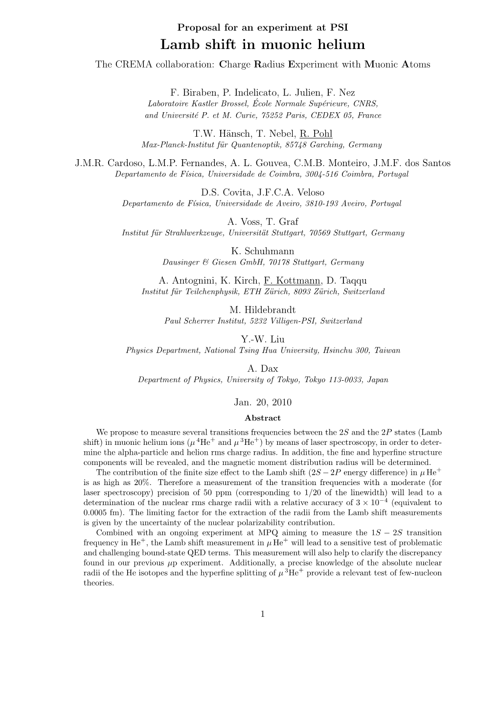 Lamb Shift in Muonic Helium the CREMA Collaboration: Charge Radius Experiment with Muonic Atoms