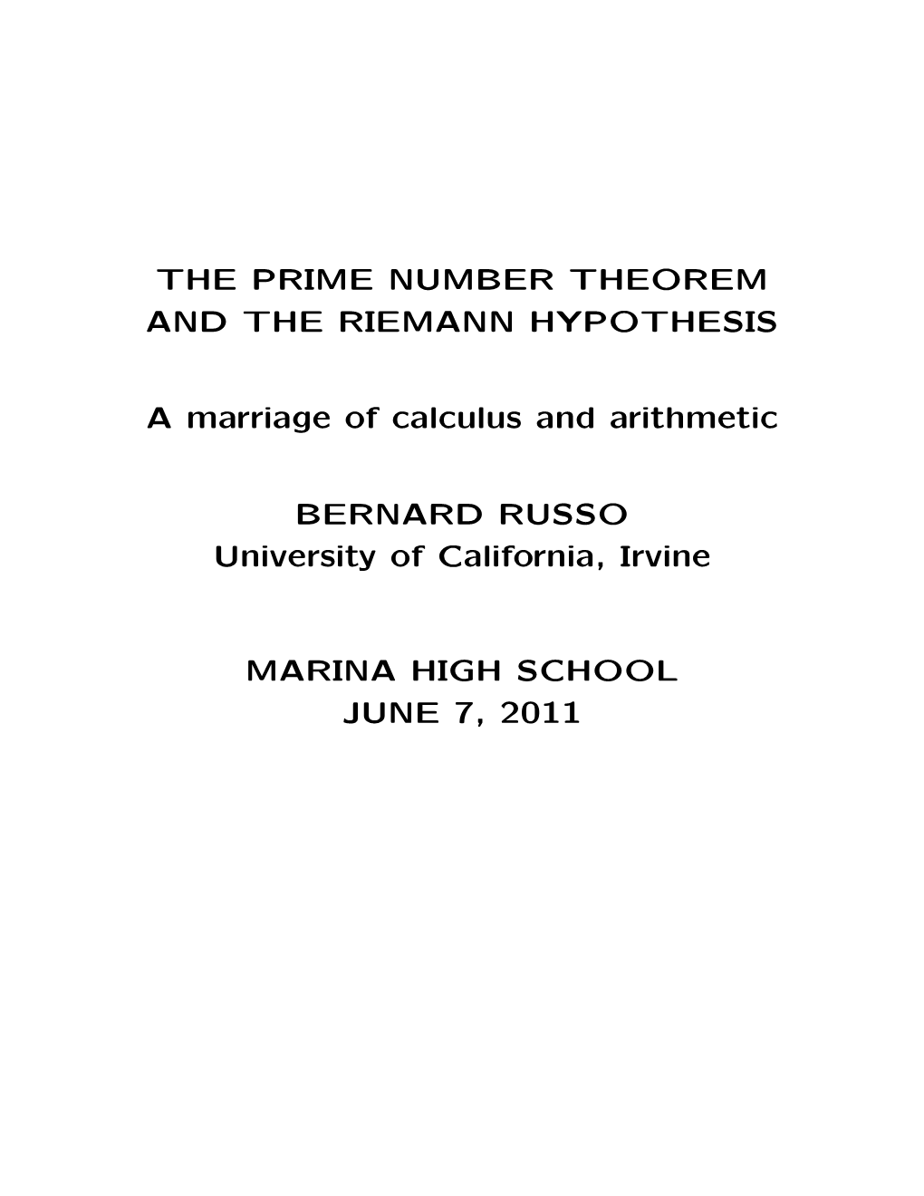 The Prime Number Theorem and the Riemann Hypothesis