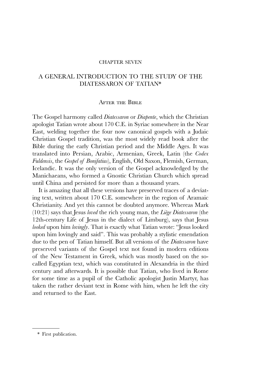 A General Introduction to the Study of the Diatessaron of Tatian*