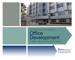 Office Development in Metro Vancouver's Urban Centres – Facts in Focus (2016)