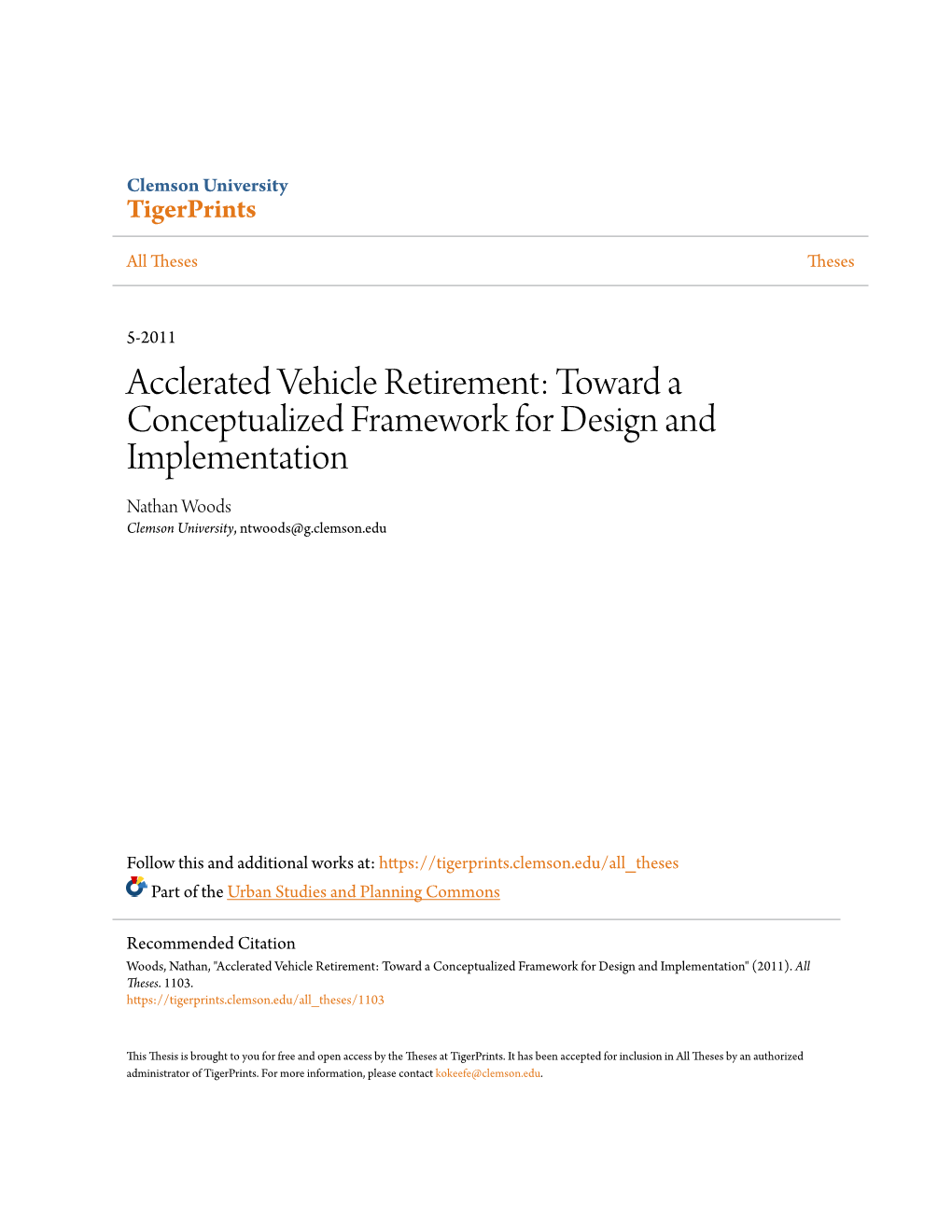Acclerated Vehicle Retirement: Toward a Conceptualized Framework for Design and Implementation Nathan Woods Clemson University, Ntwoods@G.Clemson.Edu