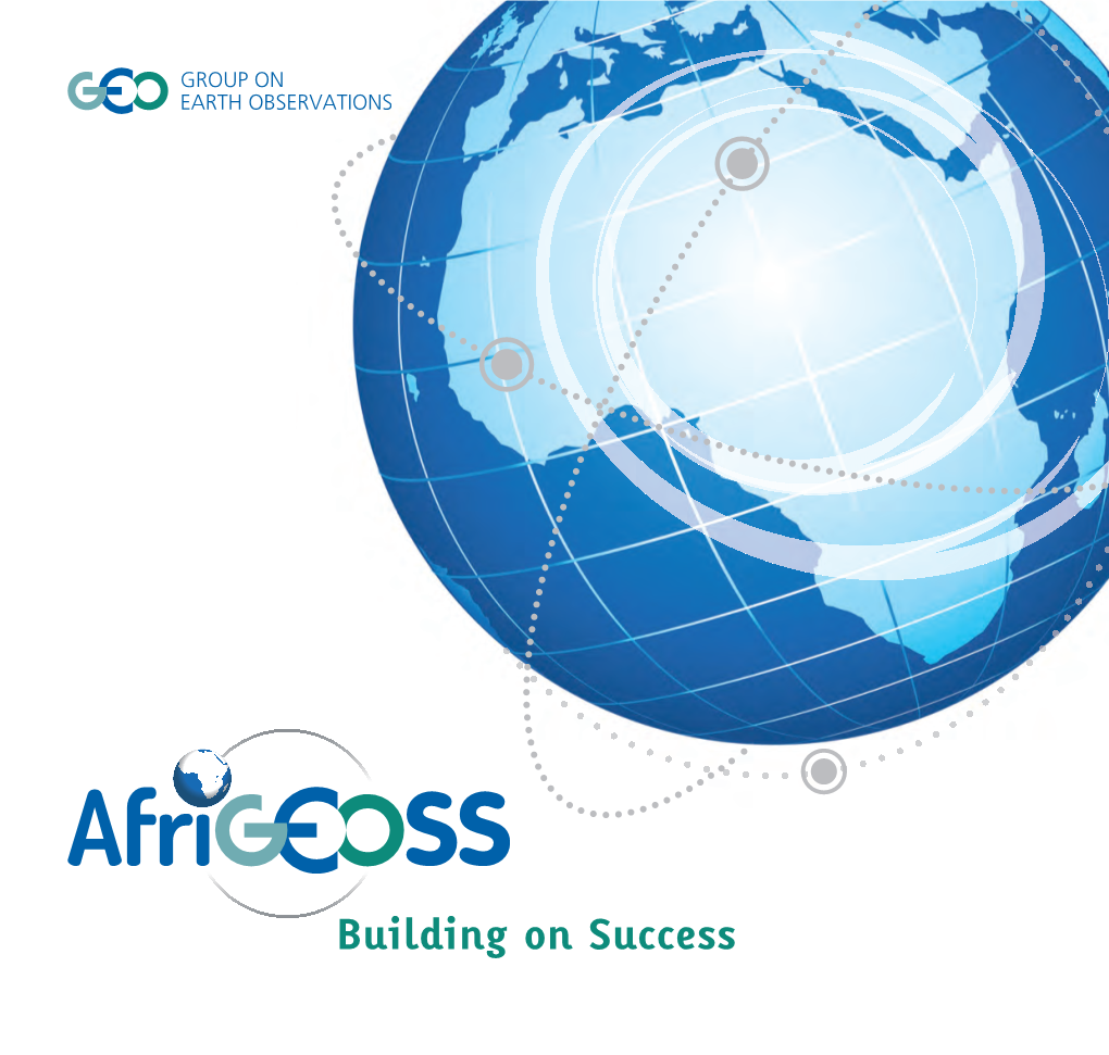 Building on Success the Global Earth Observation System of Systems Foreword: Implementing GEOSS in Africa