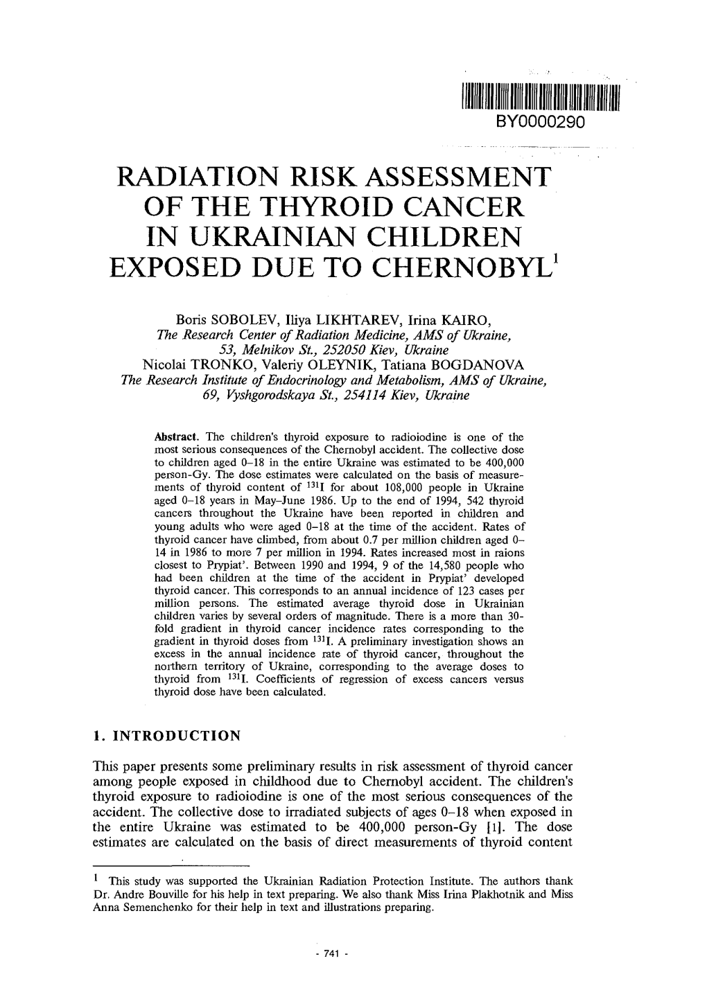 Radiation Risk Assessment of the Thyroid Cancer in Ukrainian Children Exposed Due to Chernobyl1