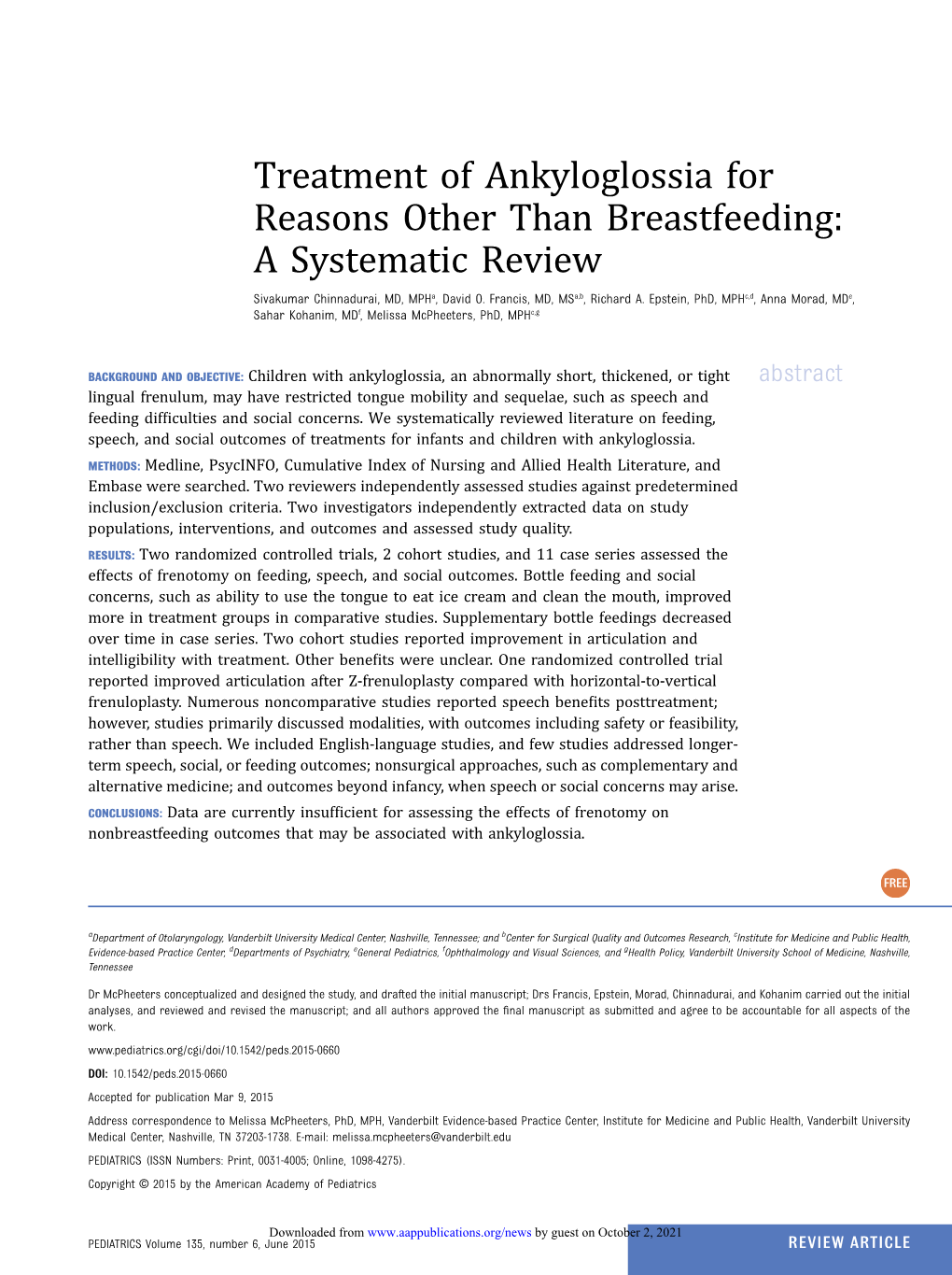 Treatment of Ankyloglossia for Reasons Other Than Breastfeeding: a Systematic Review Sivakumar Chinnadurai, MD, Mpha, David O