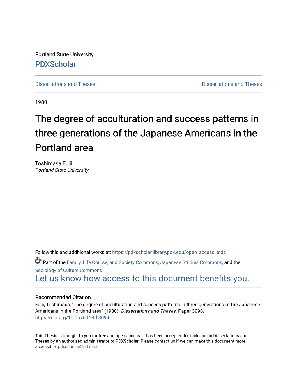 The Degree of Acculturation and Success Patterns in Three Generations of the Japanese Americans in the Portland Area