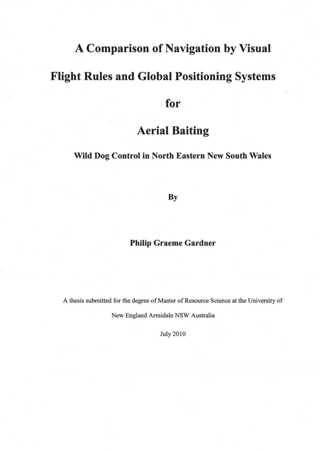 A Comparison of Navigation by Visual Flight Rules and Global Positioning Systems for Aerial Baiting