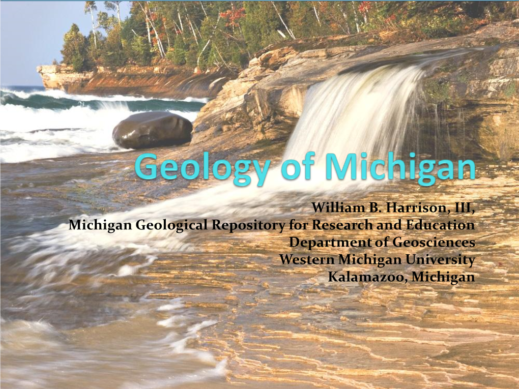 Geology of Michigan?  We Look Around Michigan and Observe the Landforms, Soils, Beaches, Etc