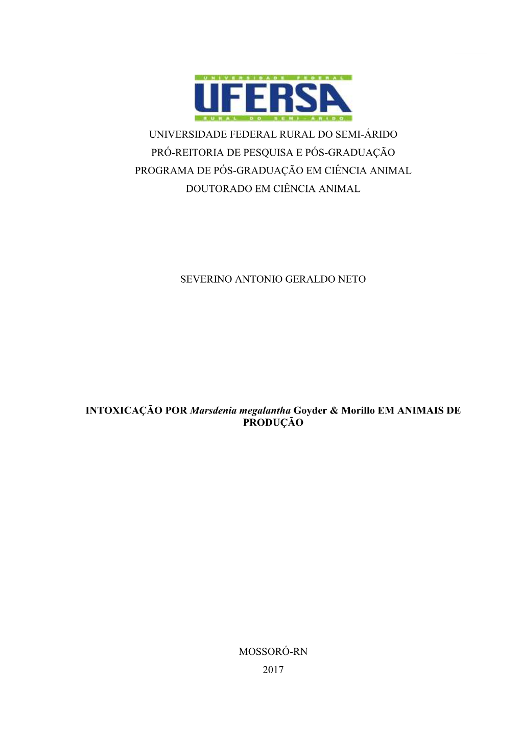 Universidade Federal Rural Do Semi-Árido Pró-Reitoria De Pesquisa E Pós-Graduação Programa De Pós-Graduação Em Ciência Animal Doutorado Em Ciência Animal