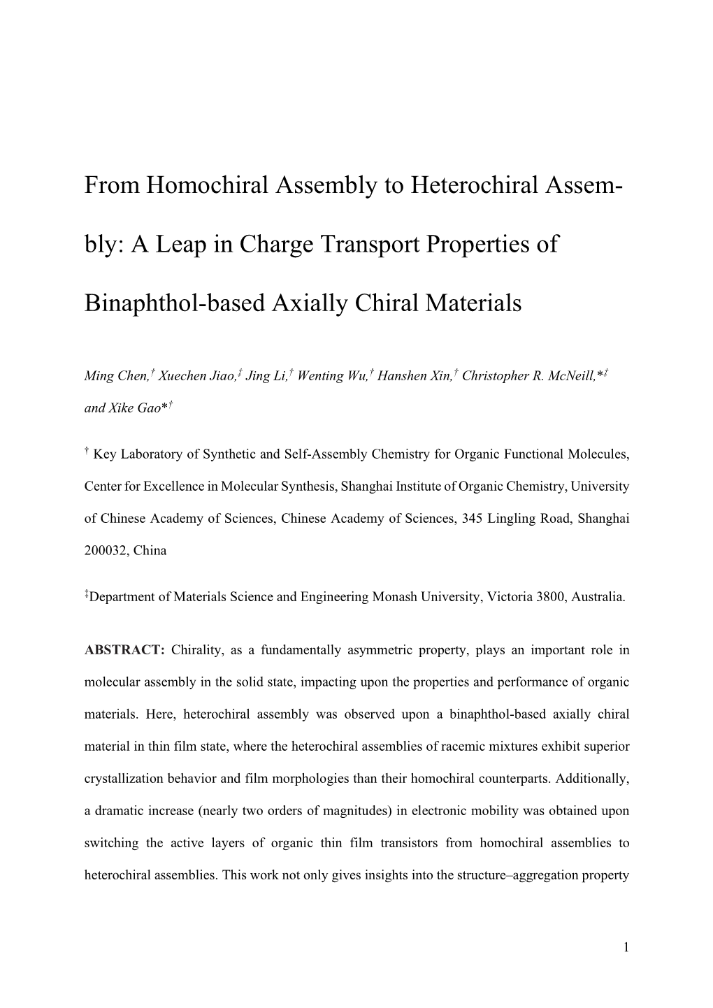 From Homochiral Assembly to Heterochiral Assem- Bly: a Leap in Charge Transport Properties of Binaphthol-Based Axially Chiral Ma