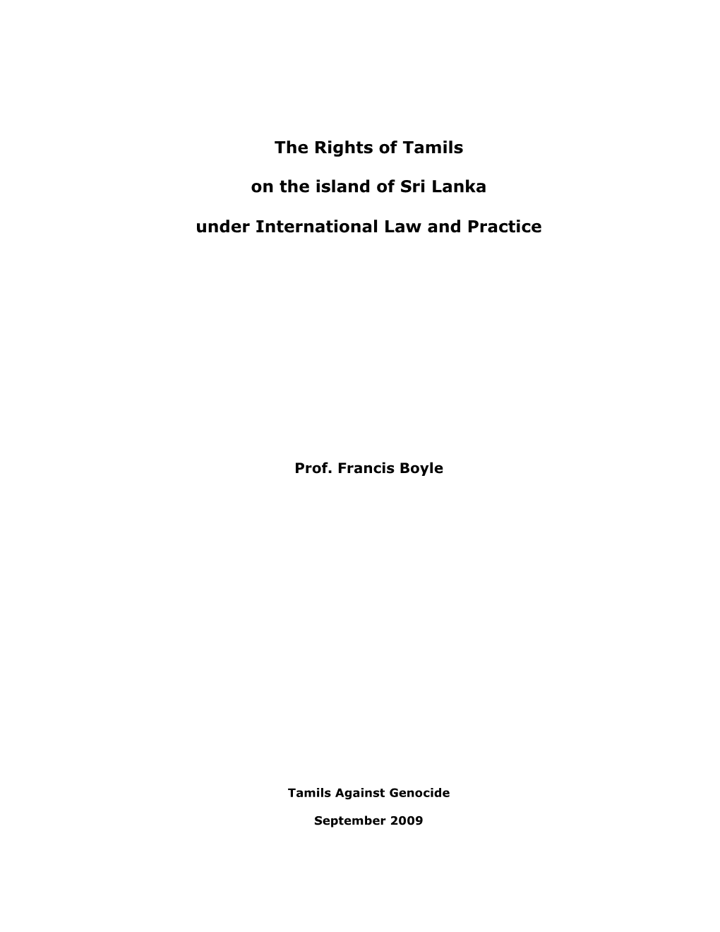 The Rights of Tamils on the Island of Sri Lanka Under