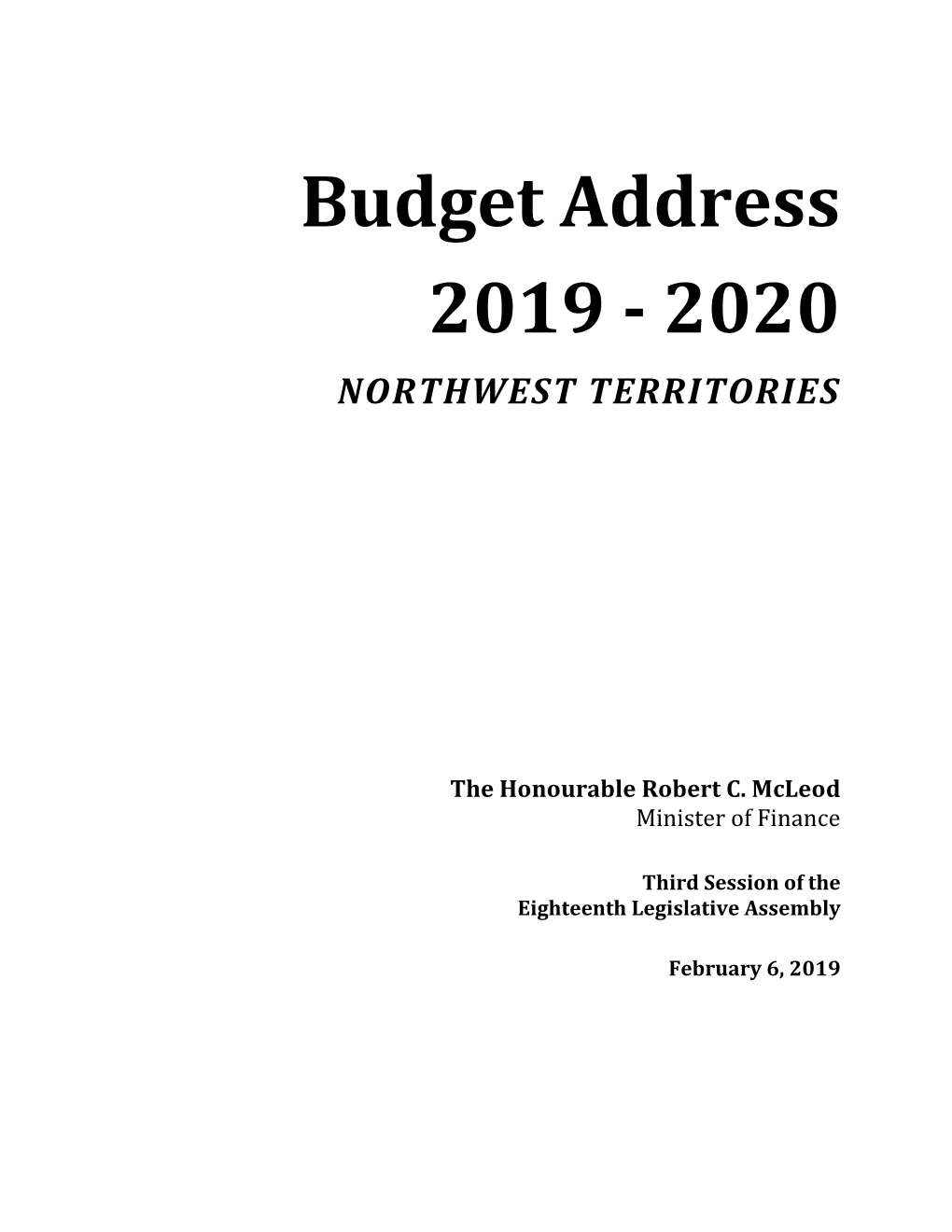 Budget Address 2019 - 2020 NORTHWEST TERRITORIES