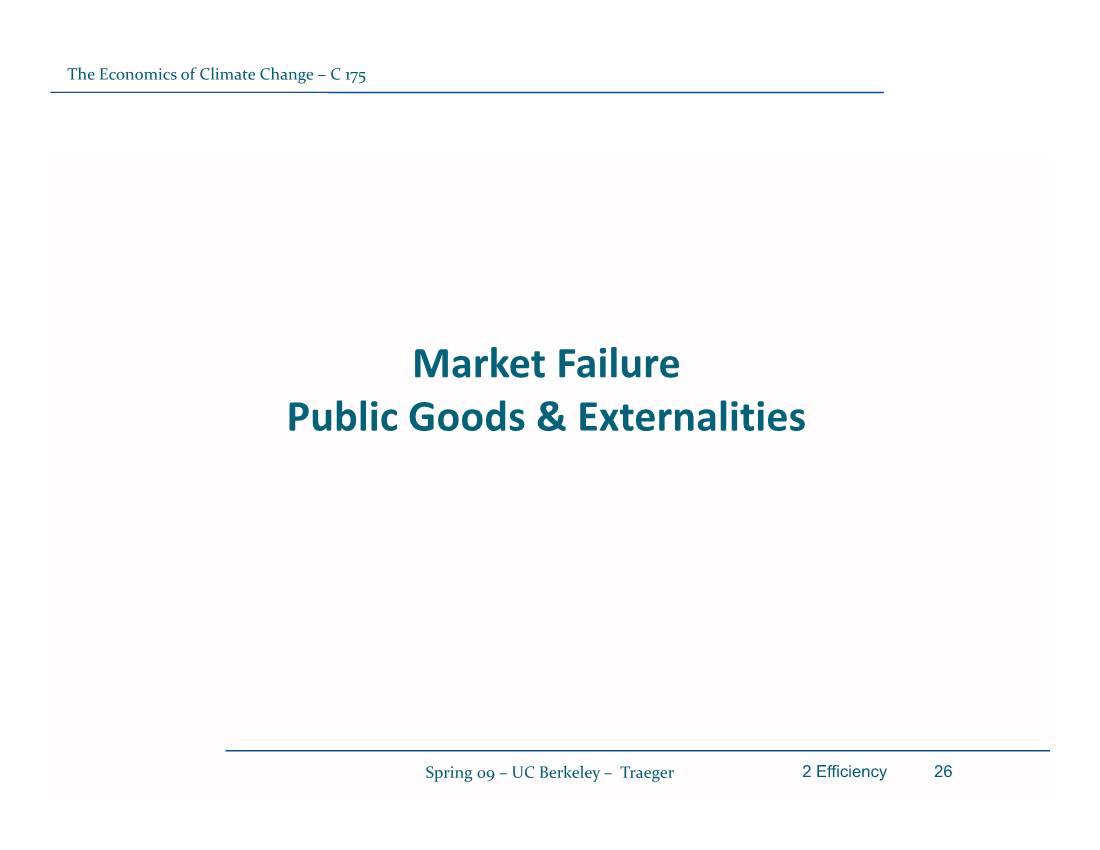 Market Failure Public Goods & Externalities