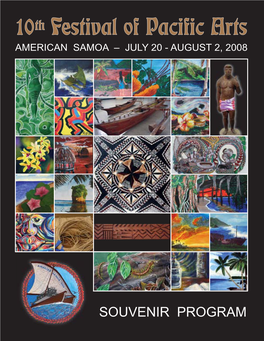 10Th Festival of Pacific Arts AMERICAN SAMOA – JULY 20 - AUGUST 2, 2008