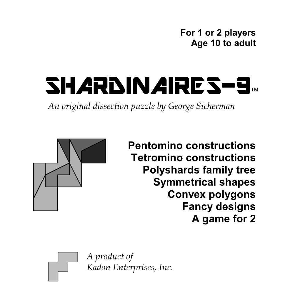 SHARDINAIRES-9TM an Original Dissection Puzzle by George Sicherman