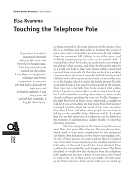 Touching the Telephone Pole