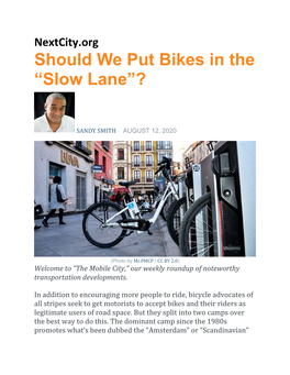 Should We Put Bikes in the “Slow Lane”?