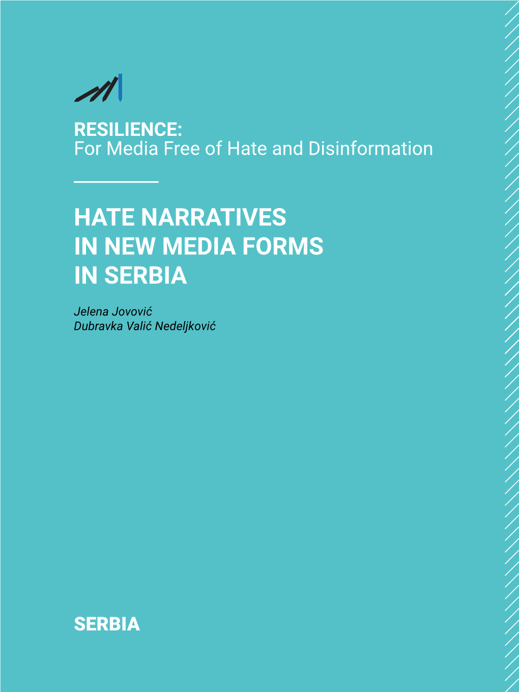 Download Hate Narratives in New Media Forms in Serbia