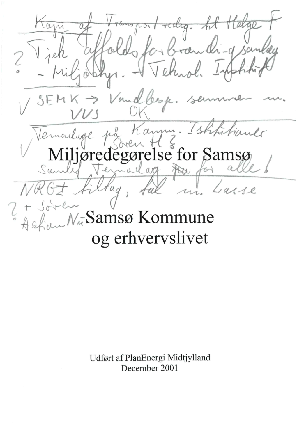 * Miljøredegørelse for Jsamsø AJL^WM Samsø Kommune Og