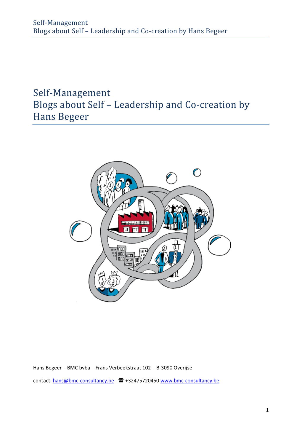 Self-Management Blogs About Self – Leadership and Co-Creation by Hans Begeer
