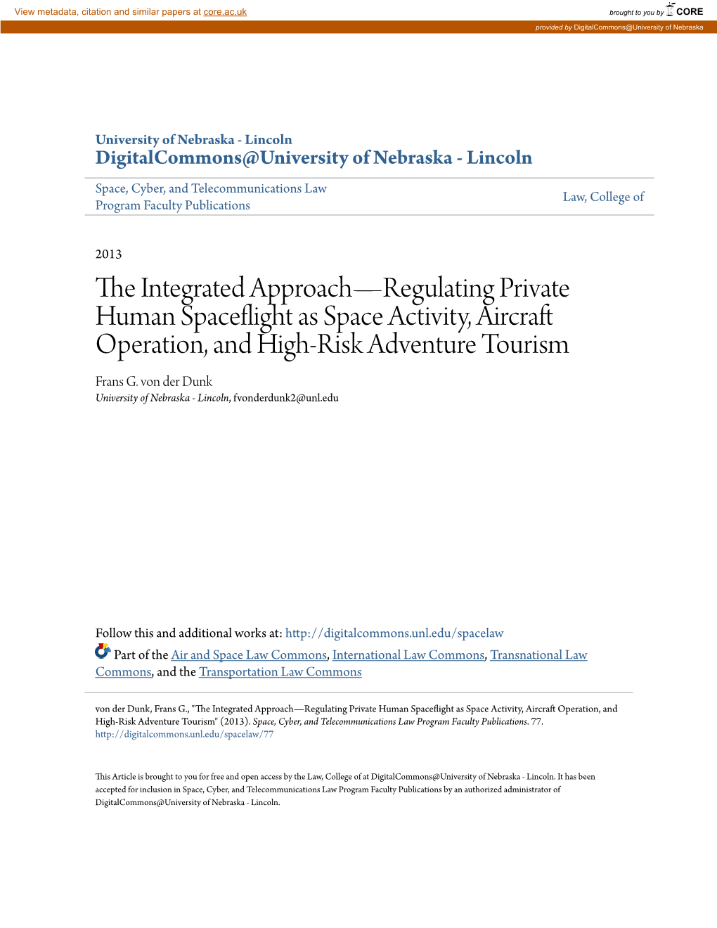 The Integrated Approach—Regulating Private Human Spaceflight As Space Activity, Aircraft Operation, and High-Risk Adventure Tourism
