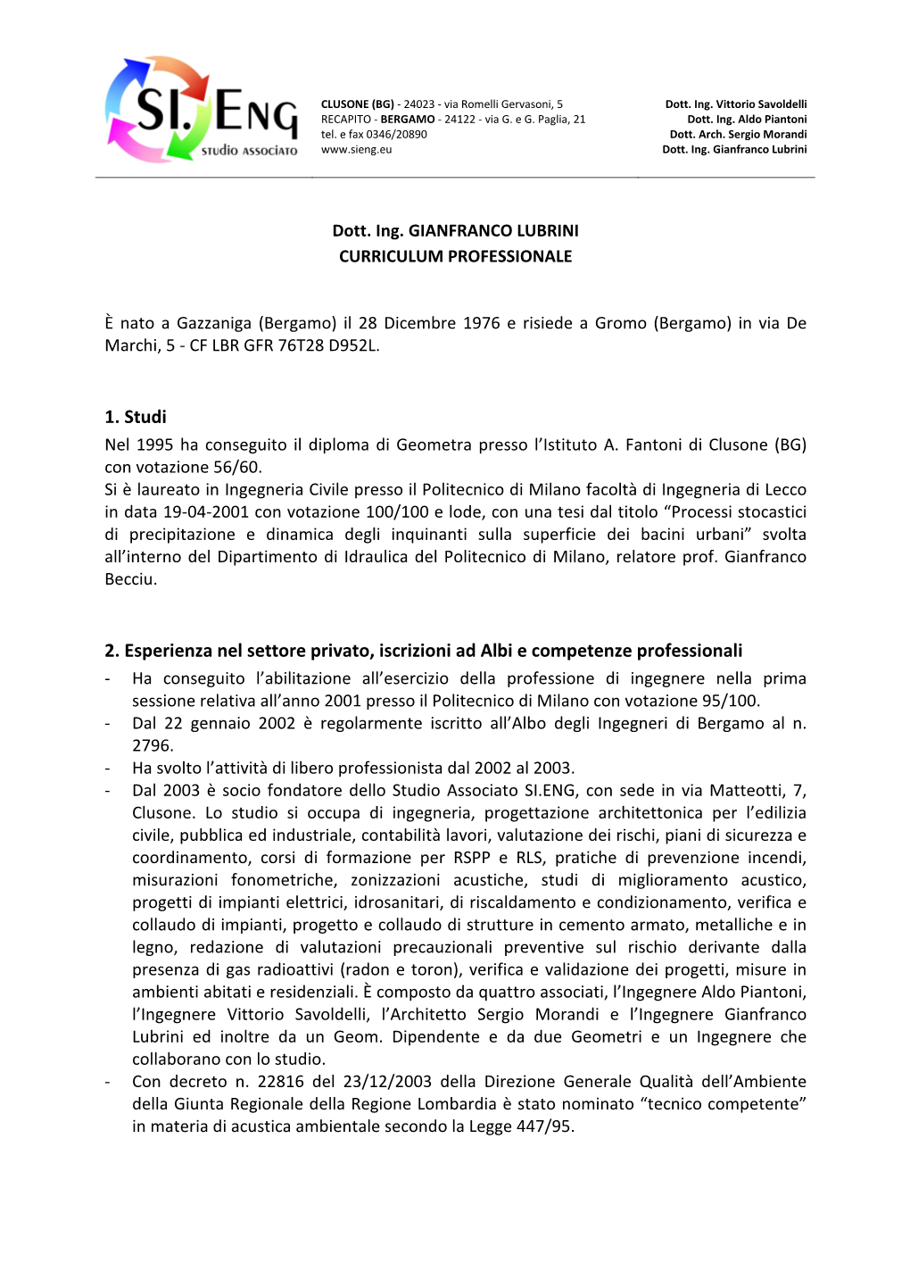 1. Studi 2. Esperienza Nel Settore Privato, Iscrizioni Ad Albi