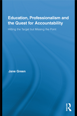 Education, Professionalism, and the Quest for Accountability: Hitting The