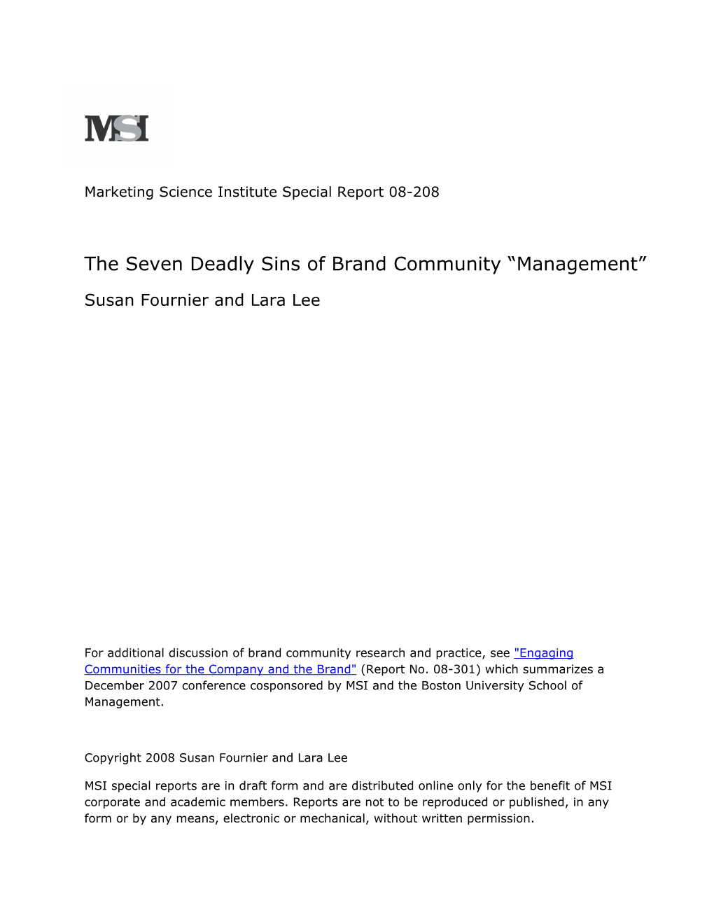 The Seven Deadly Sins of Brand Community “Management”