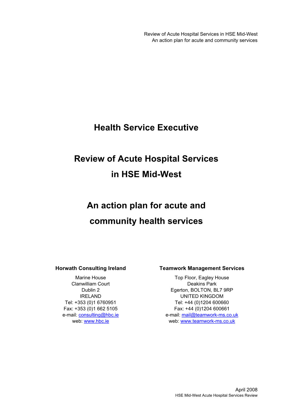 Health Service Executive Review of Acute Hospital Services in HSE