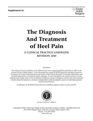 The Diagnosis and Treatment of Heel Pain a CLINICAL PRACTICE GUIDELINE REVISION 2010