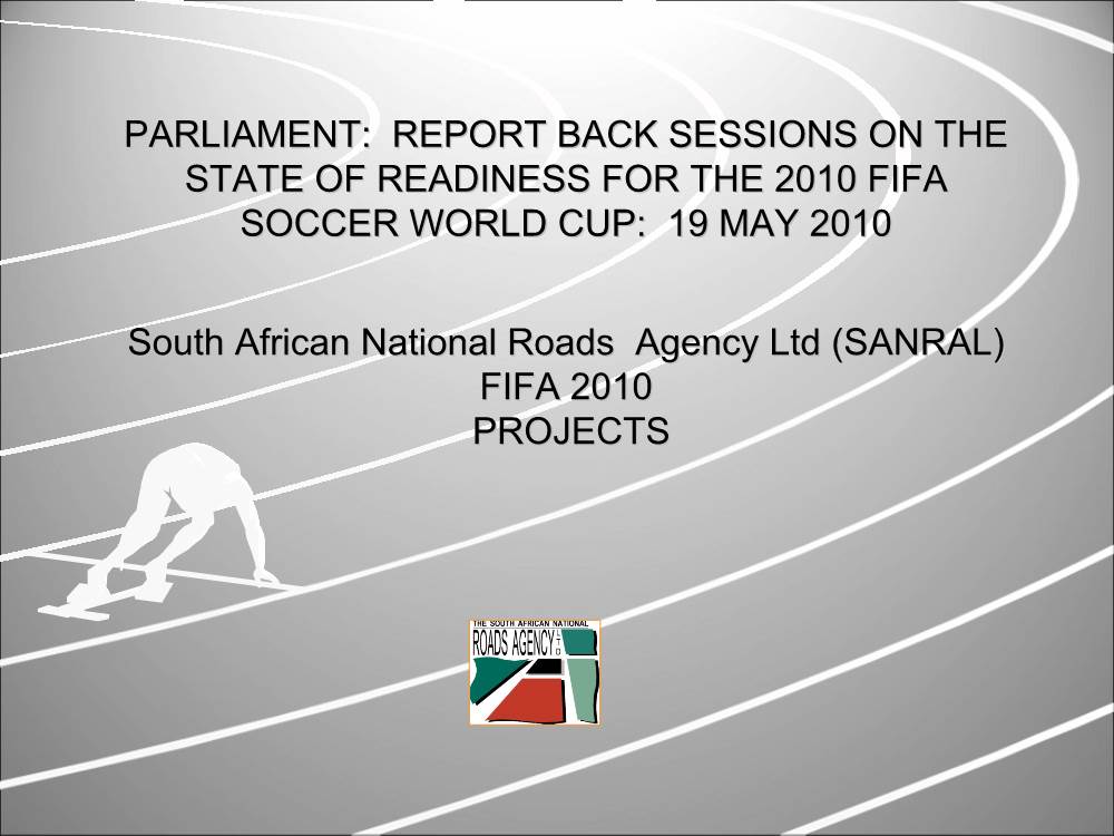 South African National Roads Agency Ltd (SANRAL) FIFA 2010