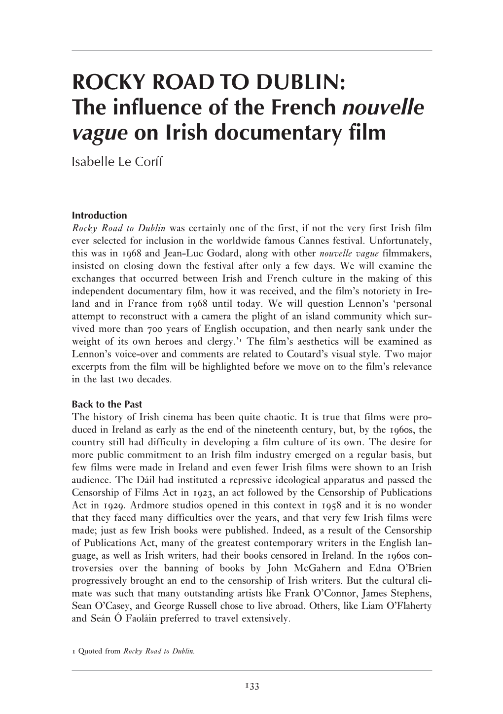 ROCKY ROAD to DUBLIN: the Influence of the French Nouvelle Vague on Irish Documentary Film Isabelle Le Corff