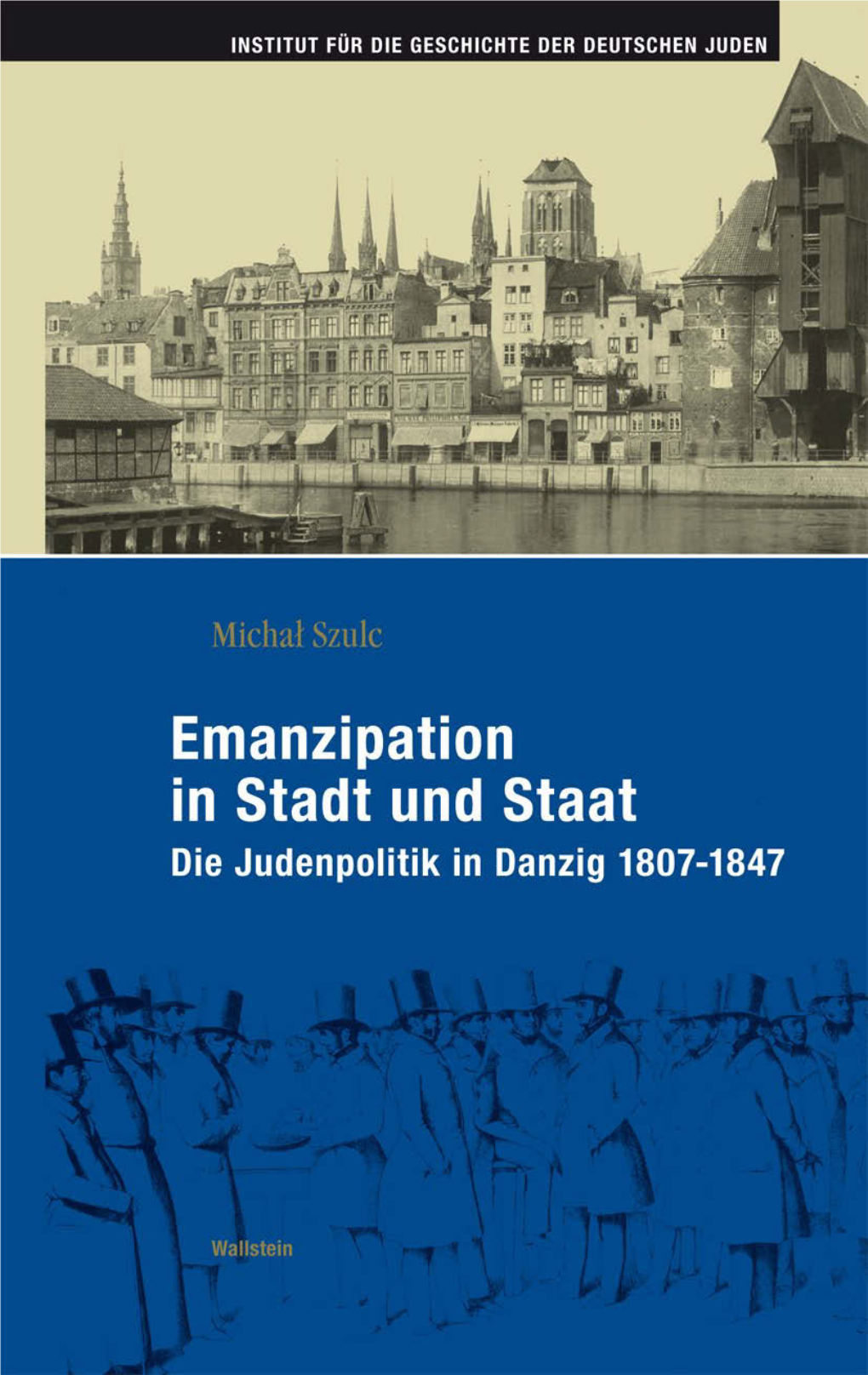 Michał Szulc: Emanzipation in Stadt Und Staat