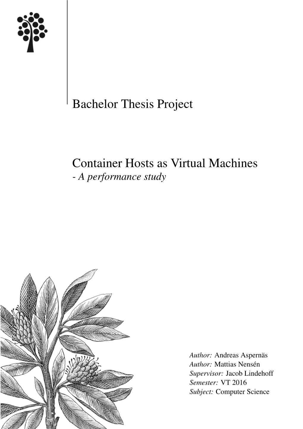 Bachelor Thesis Project Container Hosts As Virtual Machines