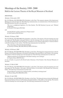 Meetings of the Society 1999–2000 Held in the Lecture Theatre of the Royal Museum of Scotland