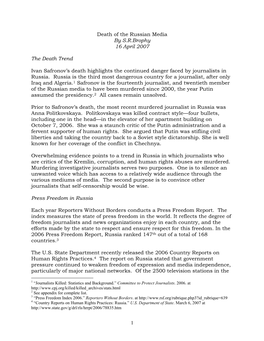 1 Death of the Russian Media by S.R.Brophy 16 April 2007 the Death Trend Ivan Safronov's Death Highlights the Continued Danger