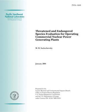 Threatened and Endangered Species Evaluation for Operating Commercial Nuclear Power Generating Plants