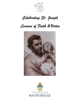 Celebrating St. Joseph Lessons of Faith & Virtue